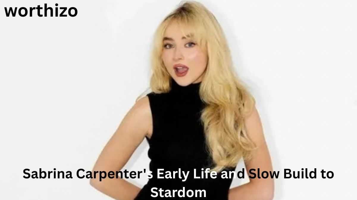 Sabrina Carpenter's Early Life and journey from childhood to stardom