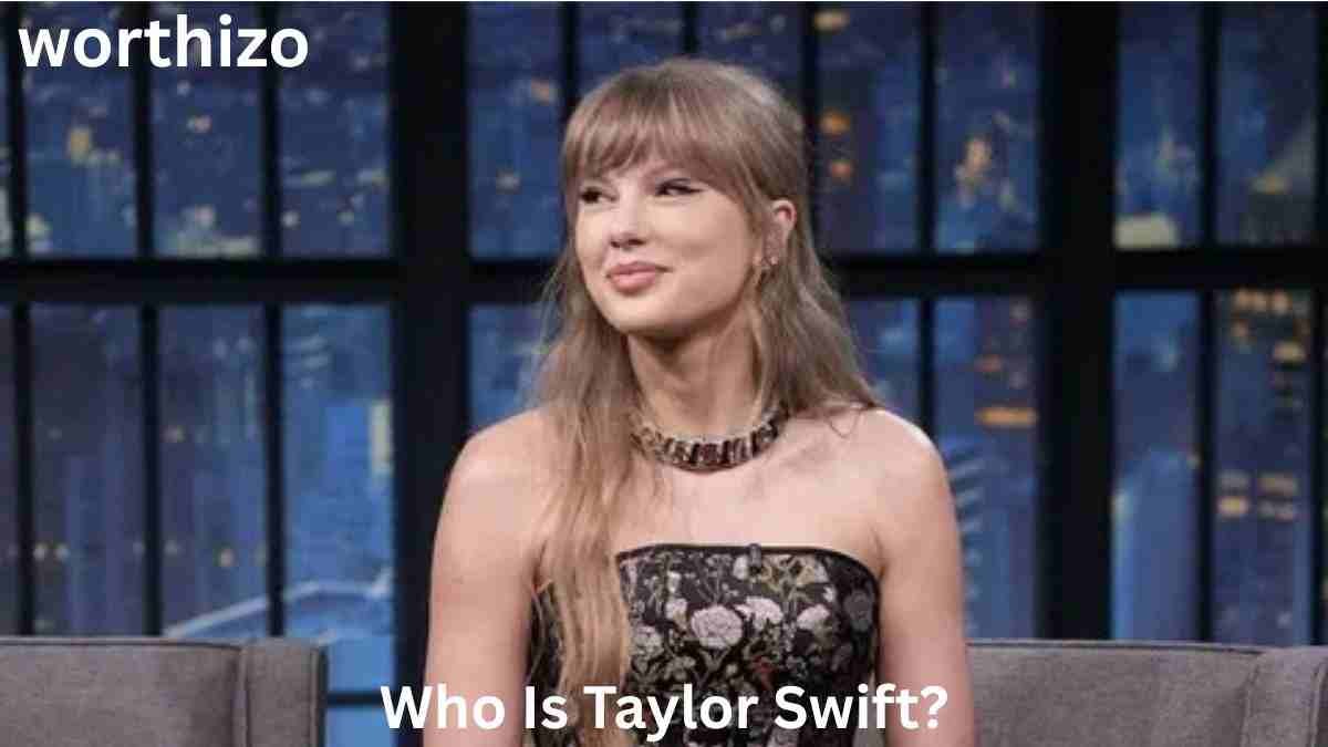 Taylor Swift net worth 2026 and her rise to global music fame