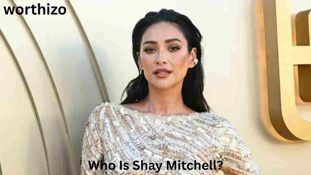 Who Is Shay Mitchell? Actress, entrepreneur, and BÉIS founder