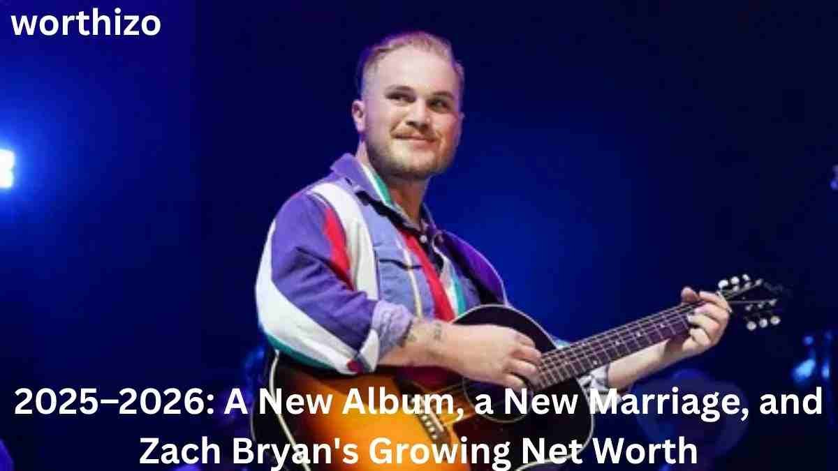 Zach Bryan Net Worth 2026 – A New Album, a New Marriage, and Growing Wealth